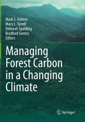 Managing Forest Carbon in a Changing Climate(English, Paperback, unknown)