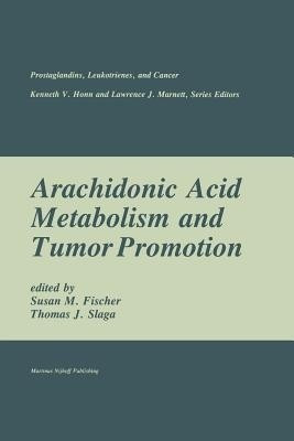 Arachidonic Acid Metabolism and Tumor Promotion(English, Paperback, unknown)
