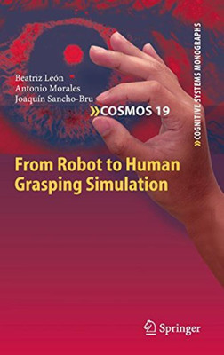 From Robot to Human Grasping Simulation(English, Hardcover, Leon Beatriz)