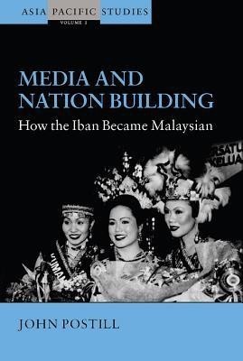 Media and Nation Building(English, Hardcover, Postill John)