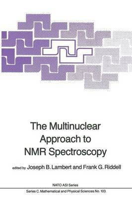The Multinuclear Approach to NMR Spectroscopy(English, Paperback, unknown)