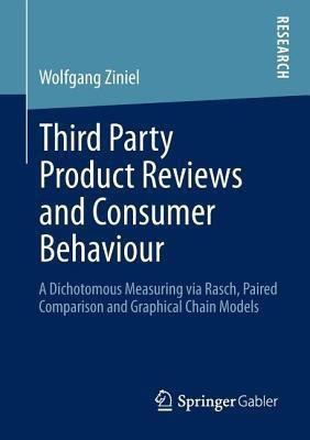 Third Party Product Reviews and Consumer Behaviour(English, Paperback, Ziniel Wolfgang)