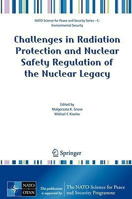 Challenges in Radiation Protection and Nuclear Safety Regulation of the Nuclear Legacy(English, Hardcover, unknown)