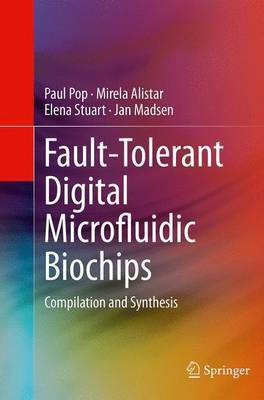 Fault-Tolerant Digital Microfluidic Biochips(English, Paperback, Pop Paul)