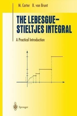 The Lebesgue-Stieltjes Integral(English, Paperback, Carter M.)