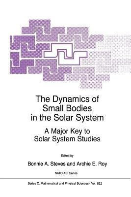 The Dynamics of Small Bodies in the Solar System(English, Paperback, unknown)