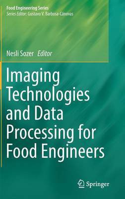 Imaging Technologies and Data Processing for Food Engineers(English, Hardcover, unknown)