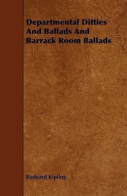 Departmental Ditties And Ballads And Barrack Room Ballads(English, Paperback, Kipling Rudyard)