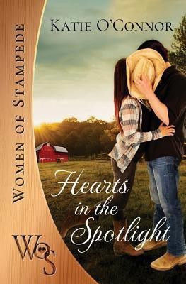 Hearts in the Spotlight(English, Paperback, O'Connor Katie)