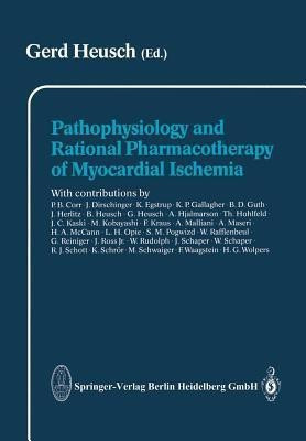 Pathophysiology and Rational Pharmacotherapy of Myocardial Ischemia(English, Paperback, unknown)