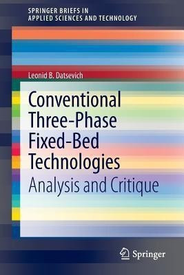 Conventional Three-Phase Fixed-Bed Technologies(English, Paperback, Datsevich Leonid B.)