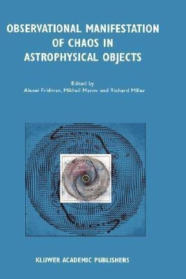 Observational Manifestation of Chaos in Astrophysical Objects(English, Hardcover, unknown)