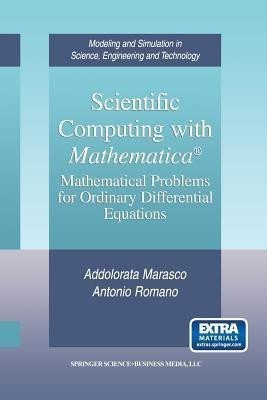 Scientific Computing with Mathematica (R)(English, Paperback, Marasco Addolorata)