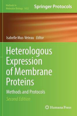 Heterologous Expression of Membrane Proteins(English, Hardcover, unknown)