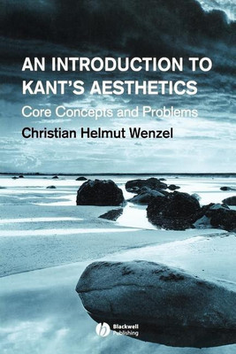 An Introduction to Kant's Aesthetics(English, Paperback, Wenzel Christian Helmut)