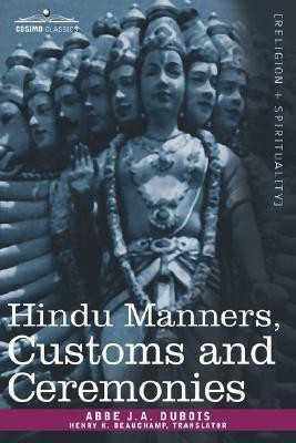 Hindu Manners, Customs and Ceremonies(English, Paperback, DuBois Abbe J a)