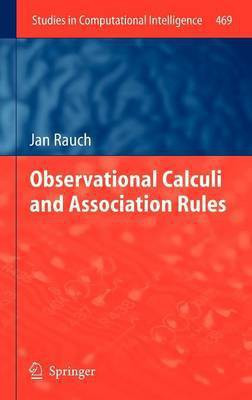 Observational Calculi and Association Rules(English, Hardcover, Rauch Jan)