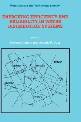 Improving Efficiency and Reliability in Water Distribution Systems(English, Hardcover, unknown)
