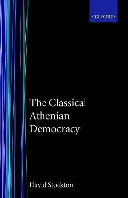 The Classical Athenian Democracy(English, Paperback, Stockton)