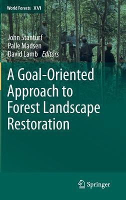 A Goal-Oriented Approach to Forest Landscape Restoration(English, Hardcover, unknown)