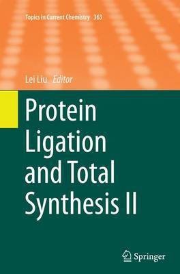 Protein Ligation and Total Synthesis II(English, Paperback, unknown)