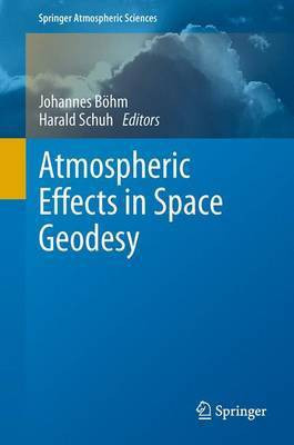Atmospheric Effects in Space Geodesy(English, Paperback, unknown)