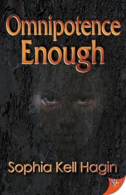 Omnipotence Enough(English, Paperback, Hagin Sophia Kell)