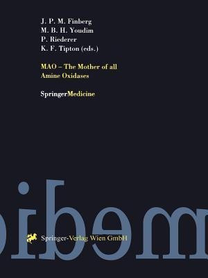 MAO - The Mother of all Amine Oxidases(English, Paperback, unknown)