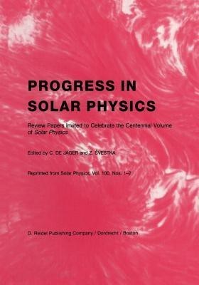 Progress in Solar Physics(English, Paperback, unknown)