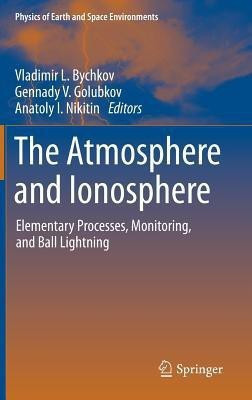 The Atmosphere and Ionosphere(English, Hardcover, unknown)