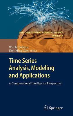 Time Series Analysis, Modeling and Applications(English, Hardcover, unknown)