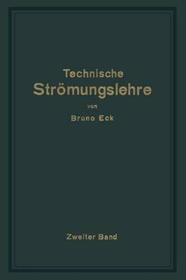 Einfuehrung in die technische Stroemungslehre(German, Paperback, Eck Bruno)