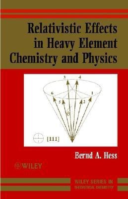 Relativistic Effects in Heavy-Element Chemistry and Physics(English, Hardcover, unknown)