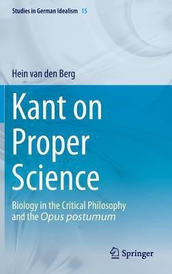 Kant on Proper Science(English, Hardcover, van den Berg Hein)