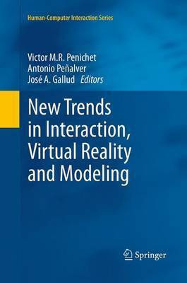 New Trends in Interaction, Virtual Reality and Modeling(English, Paperback, unknown)