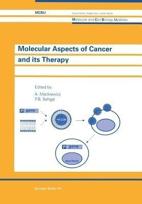 Molecular Aspects of Cancer and its Therapy(English, Paperback, unknown)
