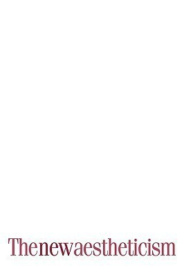 The New Aestheticism(English, Paperback, unknown)