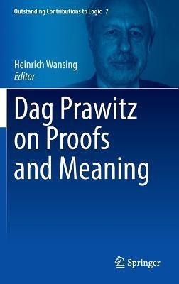 Dag Prawitz on Proofs and Meaning(English, Hardcover, unknown)
