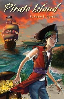Pirate Island(English, Paperback, Carroll Katie L)