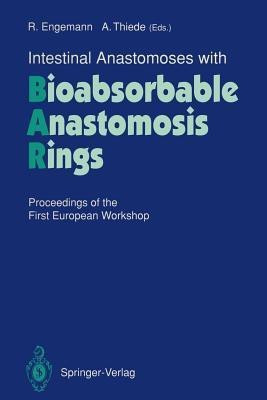 Intestinal Anastomoses with Bioabsorbable Anastomosis Rings(English, Paperback, unknown)
