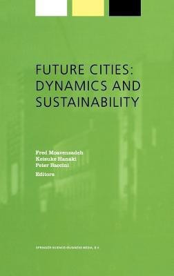 Future Cities: Dynamics and Sustainability(English, Hardcover, unknown)