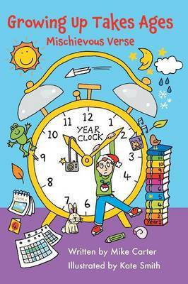 Growing Up Takes Ages(English, Paperback, Carter Mike)