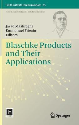 Blaschke Products and Their Applications(English, Hardcover, unknown)