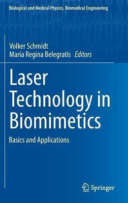 Laser Technology in Biomimetics(English, Hardcover, unknown)