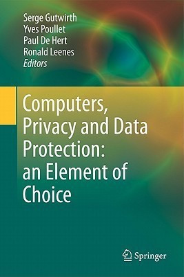 Computers, Privacy and Data Protection: an Element of Choice(English, Hardcover, unknown)