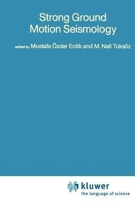 Strong Ground Motion Seismology(English, Paperback, unknown)