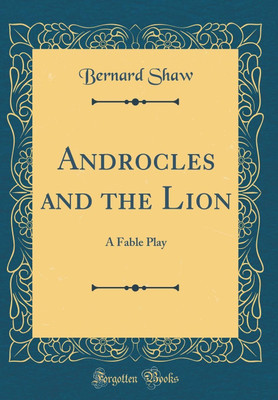 Androcles and the Lion(English, Hardcover, Shaw Bernard)