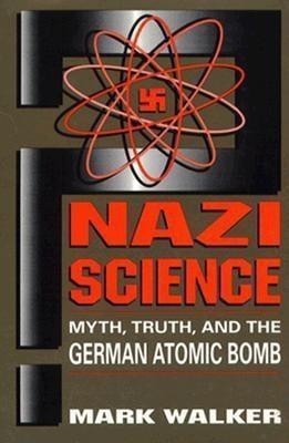 Nazi Science(English, Paperback, Walker Mark)