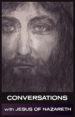 Conversations with Jesus of Nazareth(English, Paperback, Jesus Christ Simon)