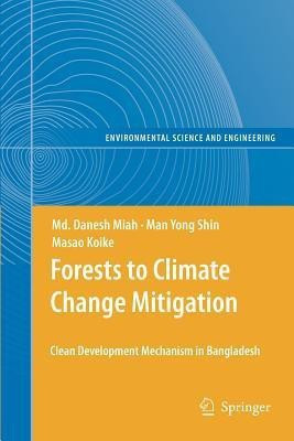Forests to Climate Change Mitigation(English, Paperback, Miah Md. Danesh)